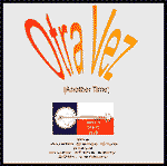 CD Cover: Otra Vez: Another Time